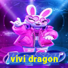 vivi dragon